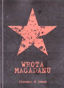 Wrota Magadanu, Sławomir M. Kozak