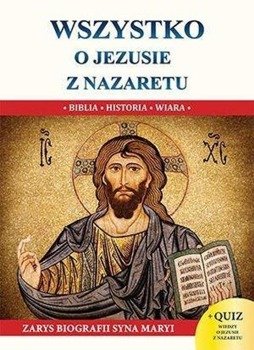 Wszystko o Jezusie z Nazaretu S - ks. Jacek Molka