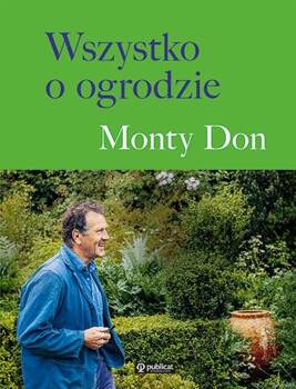 Wszystko o ogrodzie, Monty Don