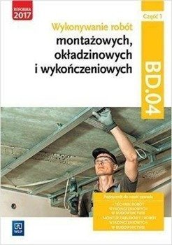 Wykonywanie robót montażowych Kw. BD.04 cz.1 WSiP - Anna Kusina, Marek Machnik
