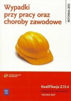 Wypadki przy pracy oraz choroby zawodowe Z.13.4 - Tadeusz Cieszkowski