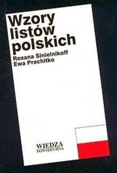 Wzory listów polskich - Roxana Sinielnikoff, Ewa Prechitko