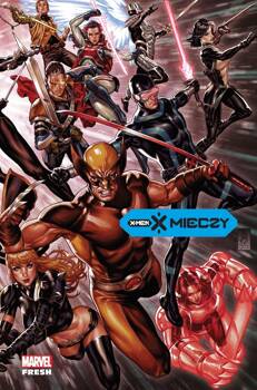 X mieczy. X-Men. Tom 2, null