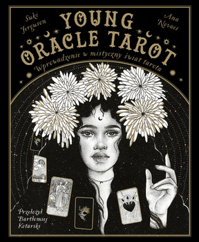 Young Oracle Tarot. Wprowadzenie w mistyczny świat Tarota wyd. 2024, Suki Ferguson