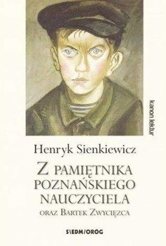 Z pamiętnika poznańskiego nauczyciela... - Henryk Sienkiewicz