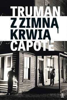 Z zimną krwią, Truman Capote