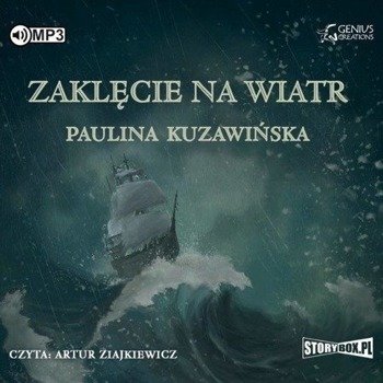 Zaklęcie na wiatr audiobook - Paulina Kuzawińska