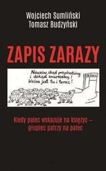 Zapis zarazy - Tomasz Budzyński, Wojciech Sumliński