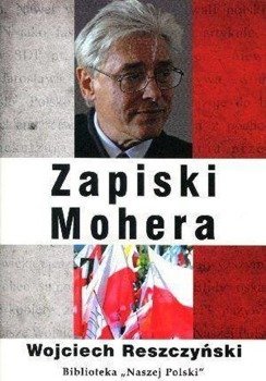 Zapiski Mohera - Wojciech Reszczyński
