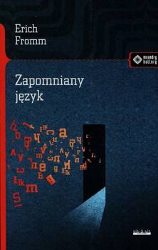 Zapomniany język, Erich Fromm