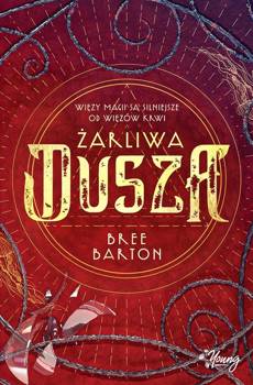 Żarliwa dusza T.3 - Bree Barton, Patrycja Zarawska