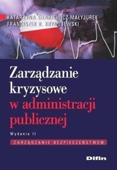 Zarządzanie kryzysowe w administracji publ. w.2016, Katarzyna Sienkiewicz-Małyjurek