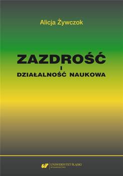 Zazdrość i działalność naukowa, Alicja Żywczok