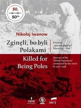 Zginęli, bo byli Polakami - Nikołaj Iwanow