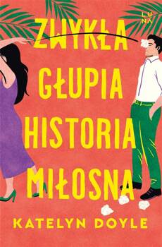 Zwykła głupia historia miłosna, Katelyn Doyle