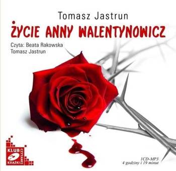 Życie Anny Walentynowicz. Audiobook - Tomasz Jastrun