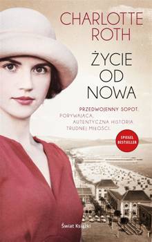 Życie od nowa - Charlotte Roth, Magdalena Jatowska