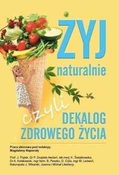 Żyj naturalnie, czyli dekalog zdrowego życia - praca zborowa