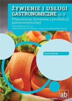 Żywienie i usługi gastronomiczne cz. X - Joanna Ozdarska