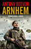 Arnhem 1944. Operacja Market Garden, Antony Beevor