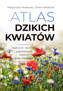 Atlas dzikich kwiatów, Małgorzata Mederska