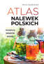 Atlas nalewek Polskich, Szydłowska Marta