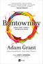 Buntownicy, Adam Grant