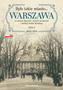 Było takie miasto… Tom 2: 1905–1918, Rafał Bielski