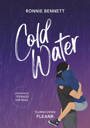 Cold Water, Ronnie Bennett