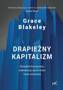 Drapieżny kapitalizm, Blakeley Grace