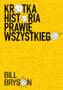 Krótka historia prawie wszystkiego, Bill Bryson