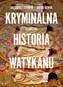 Kryminalna historia Watykanu, Artur Nowak