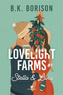 Lovelight Farms #1, B.K. Borison