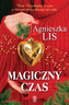 Magiczny czas, Agnieszka Lis