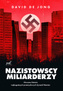 Nazistowscy miliarderzy, David de Jong