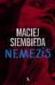 Nemezis, Maciej Siembieda