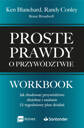 Proste prawdy o przywództwie. Workbook, Ken Blanchard