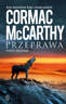 Przeprawa, Cormac McCarthy