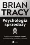 Psychologia sprzedaży, Brian Tracy