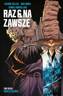 Raz i na zawsze Tom 3: Sroczy sejmik, Kieron Gillen, Dan Mora