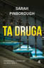 Ta druga, Sarah Pinborough