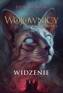 Widzenie, Erin Hunter