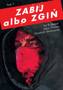 Zabij albo zgiń, tom 1, Ed Brubaker